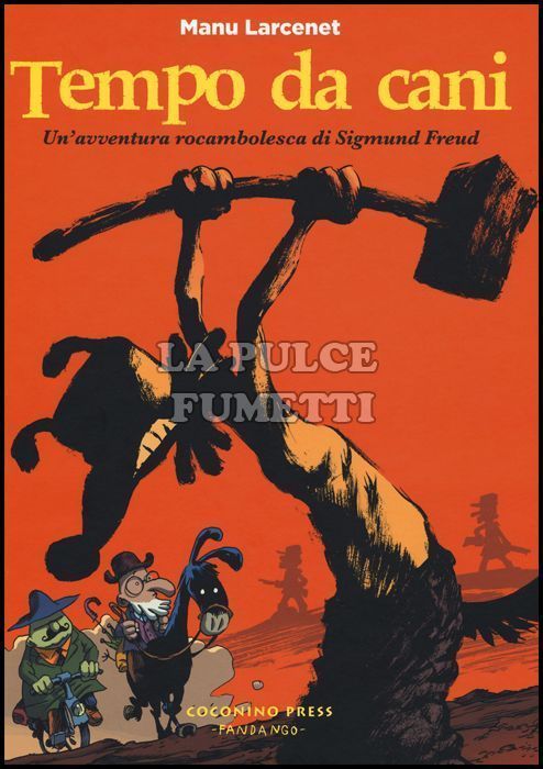 LE AVVENTURE ROCAMBOLESCHE #     1: TEMPO DA CANI - UN'AVVENTURA ROCAMBOLESCA DI SIGMUND FREUD